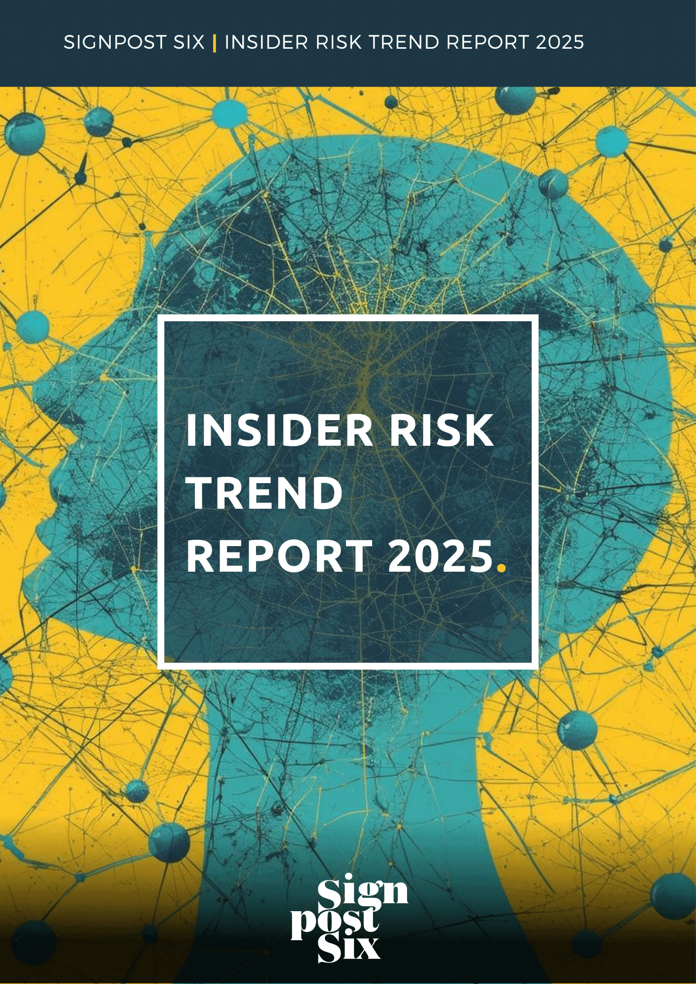 Insider Risk Maturity Model Signpost Six | Leading in Insider Risk
